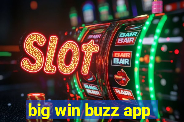 big win buzz app